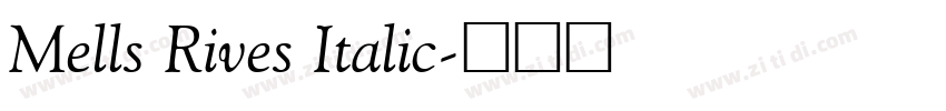 Mells Rives Italic字体转换